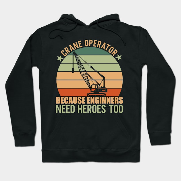 Crane Operator Hoodie by TK Store